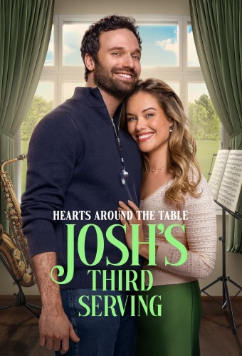 Hearts Around the Table: Josh's Third Serving (2025) poster
