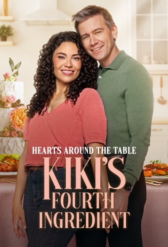 Hearts Around the Table: Kiki's Fourth Ingredient (2025) poster