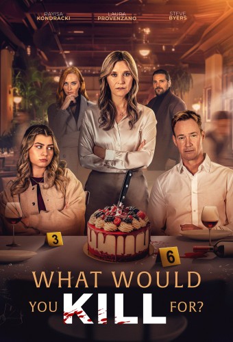 What Would You Kill For? (2025) poster