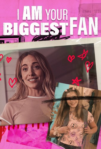 I Am Your Biggest Fan (2025) poster