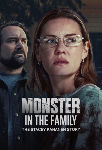 Monster in the Family: The Stacey Kananen Story (2025) poster
