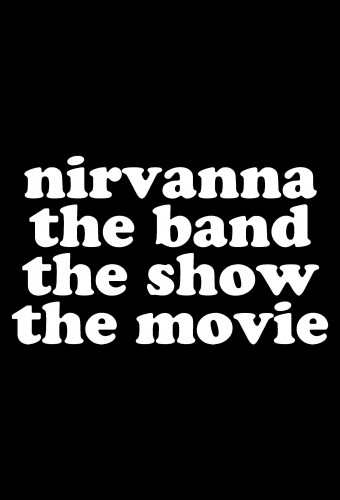 Nirvanna the Band the Show the Movie (2025) poster