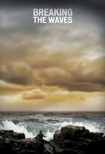 Breaking the Waves afişi