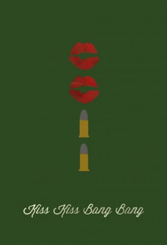 Kiss Kiss Bang Bang afişi