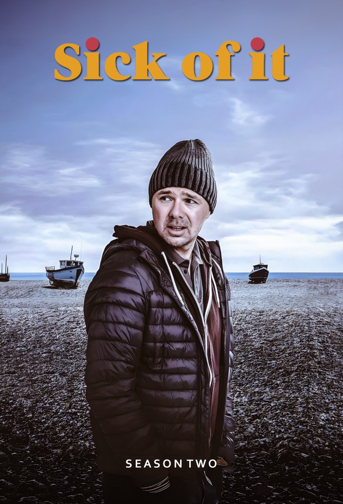 Sick of It season 2 on Sky One