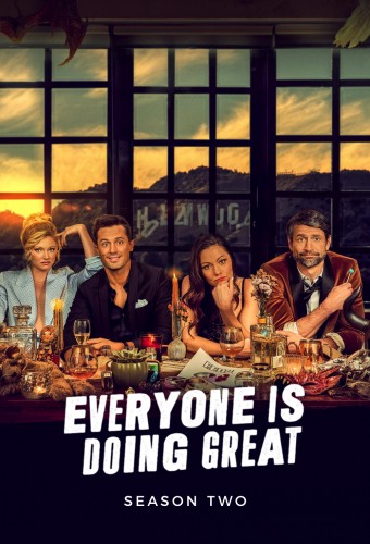 Everyone Is Doing Great poster
