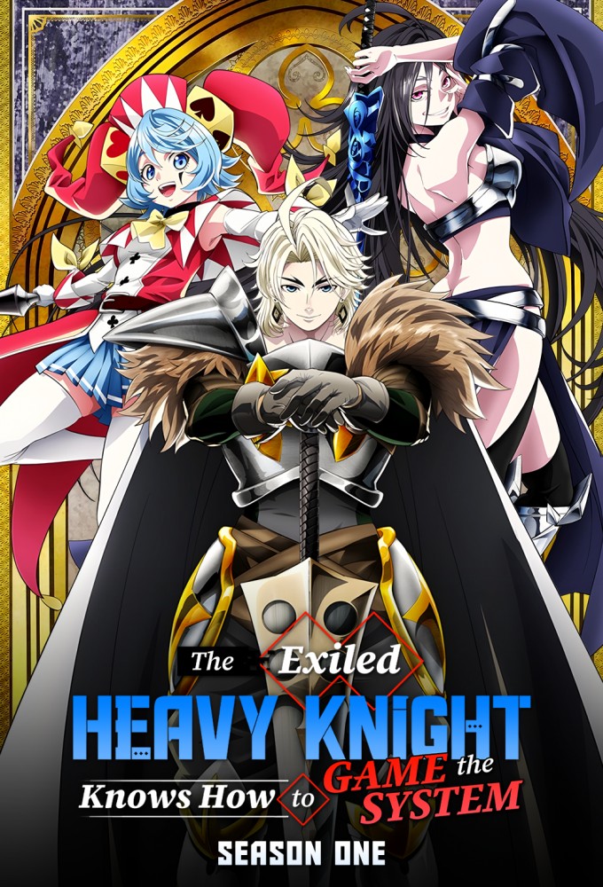 The Exiled Heavy Knight Knows How to Game the System poster