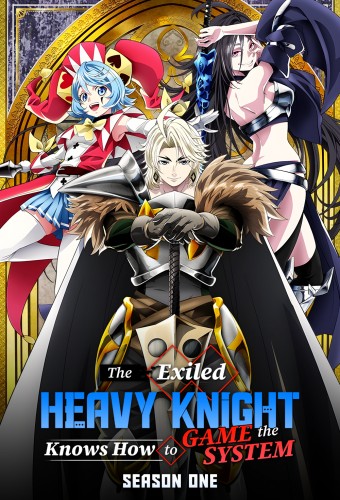 The Exiled Heavy Knight Knows How to Game the System poster