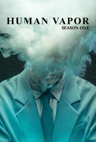 Human Vapor poster