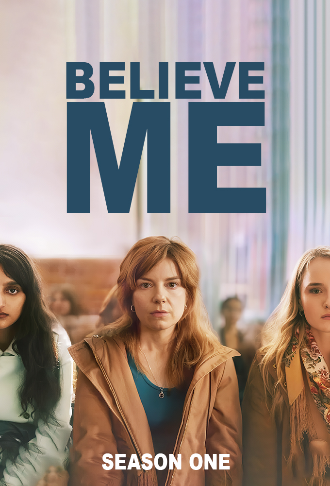 Believe Me season 1 on ITV1