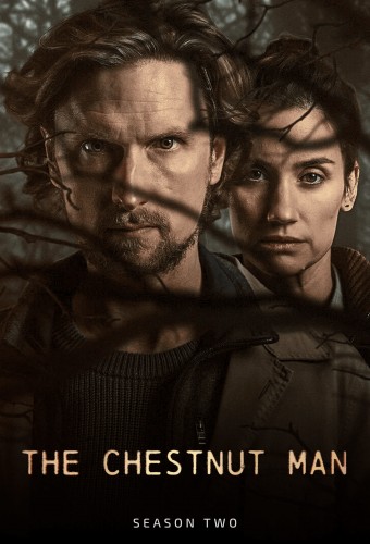 The Chestnut Man poster