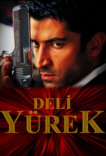 Deli Yürek dizi afişi (1999)