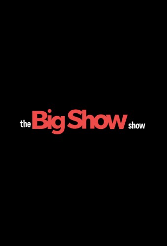 Le show de Big Show