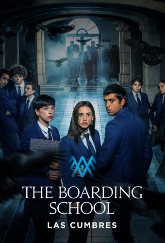 The Boarding School: Las Cumbres