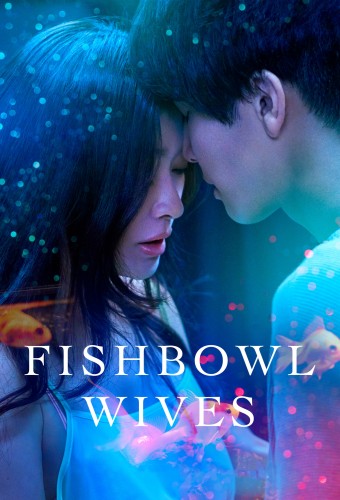 Fishbowl Wives