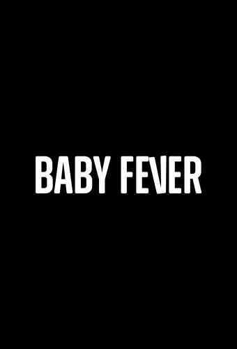 Baby Fever