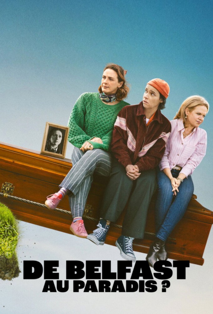 How to Get to Heaven From Belfast