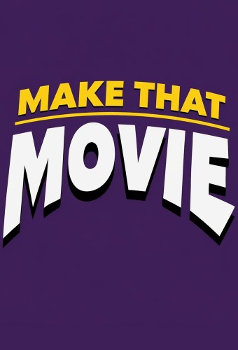 Make That Movie poster
