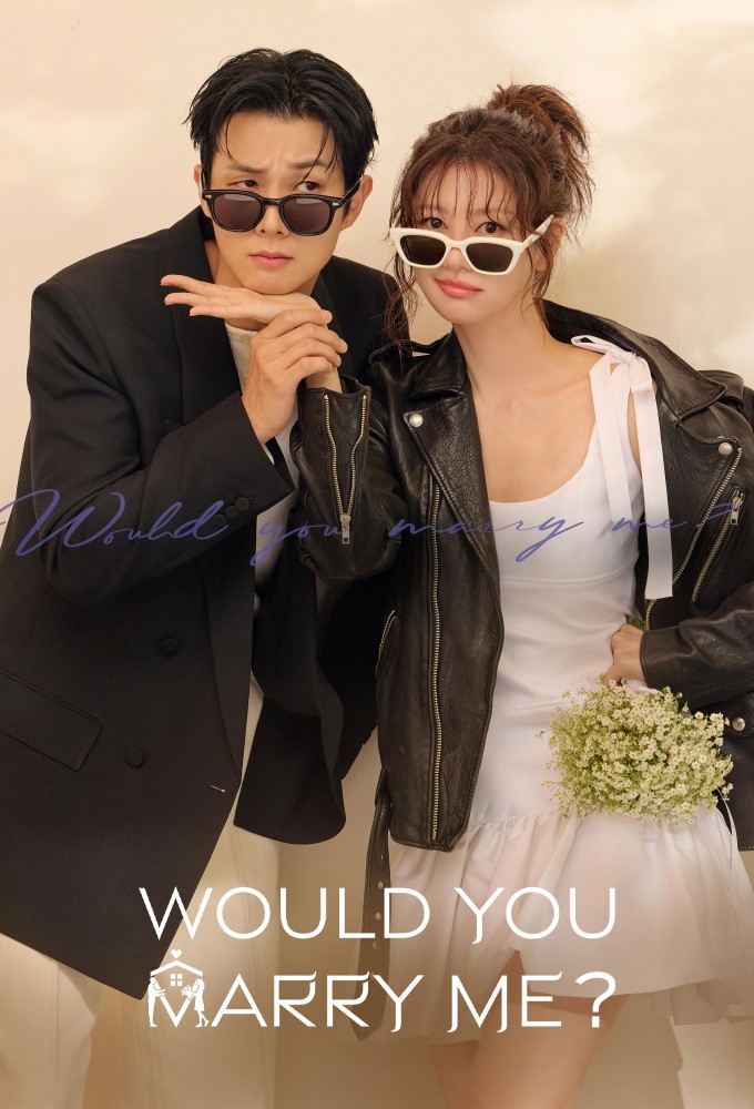Download Would You Marry Me? S01 [Episode 1 Added]