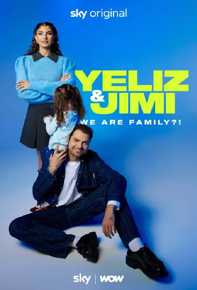 Yeliz & Jimi: We are Family?! Image