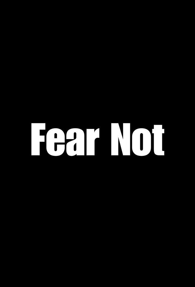 Fear Not