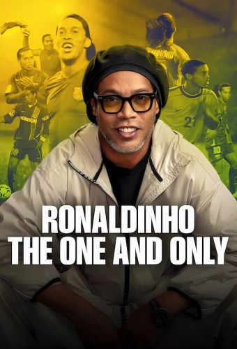 Ronaldinho: The One and Only