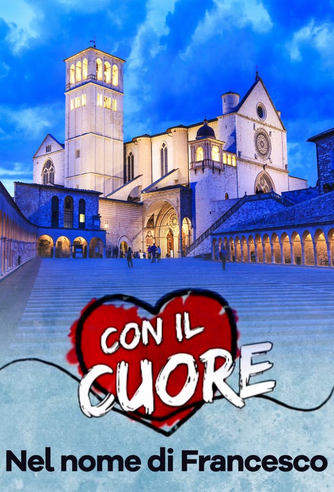 Con il Cuore - Nel nome di Francesco Image