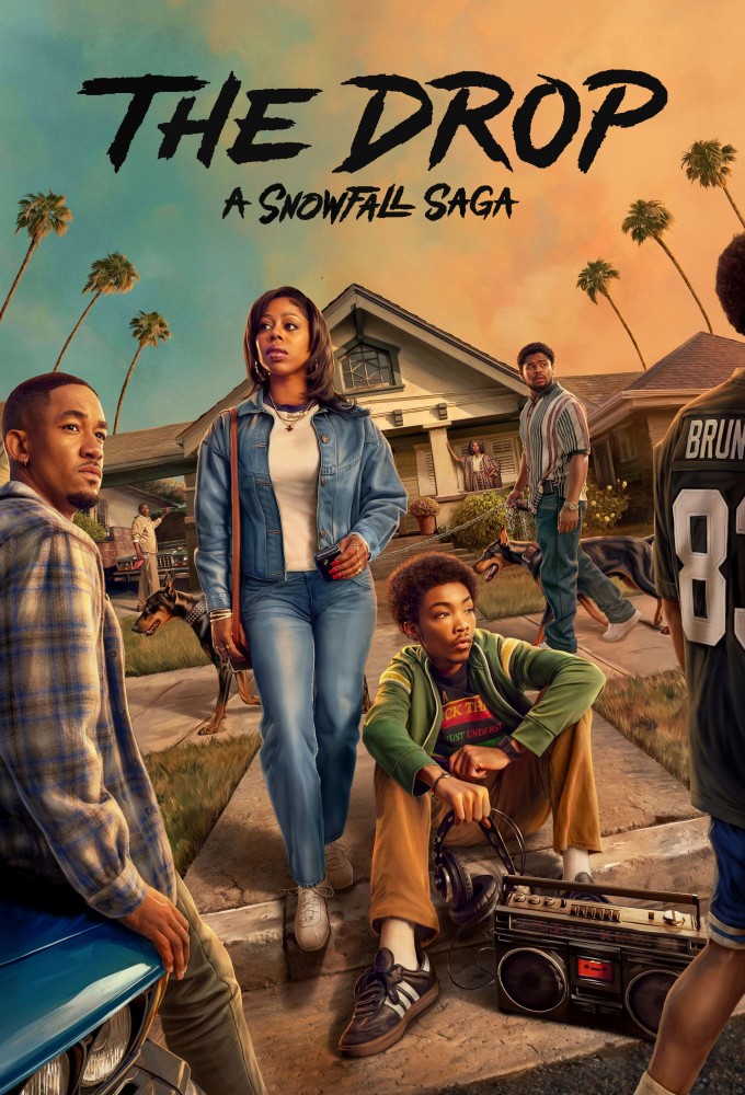 The Drop: A Snowfall Saga TV Show Poster
